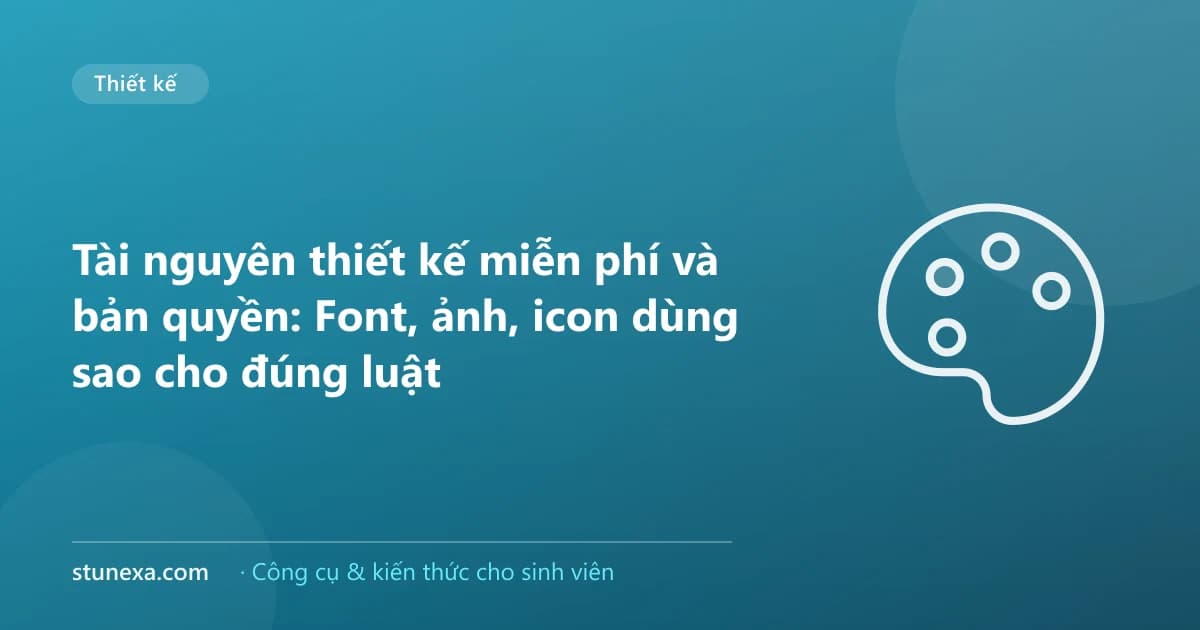 Tài nguyên thiết kế miễn phí và bản quyền: Font, ảnh, icon dùng sao cho đúng luật